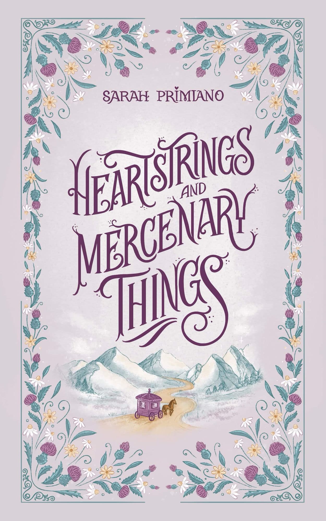 Heartstrings and Mercenary Things